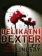 [Dexter 05] • Delikatni Dexter